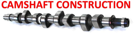 Camshaft construction