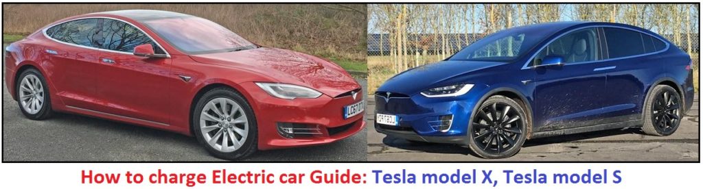 How to charge Electric car Tesla model X, Tesla model S 